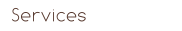 Services